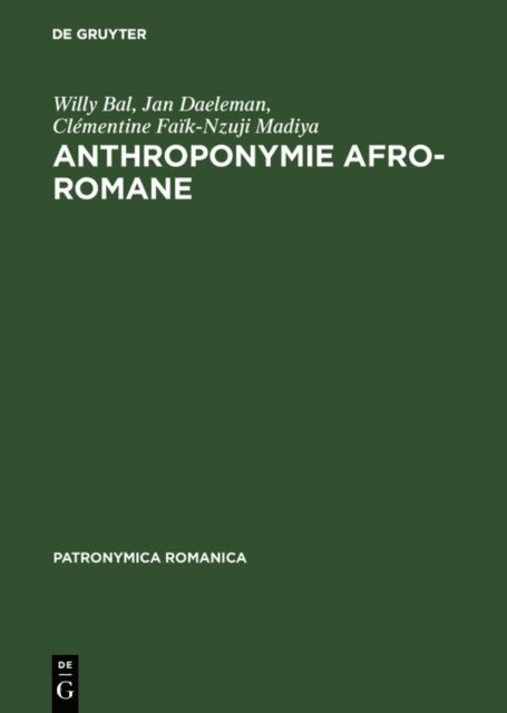 Clementine Faik-Nzuji Madiya, Jan Daeleman, Willy Bal - Anthroponymie afro-romane, E-bok