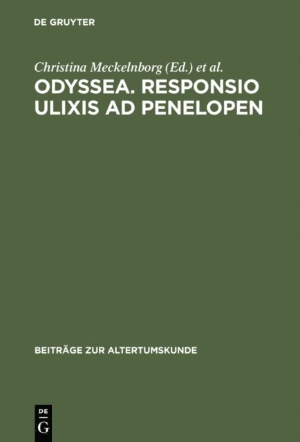 Bernd Schneider, Christina Meckelnborg - Odyssea. Responsio Ulixis ad Penelopen, E-bok