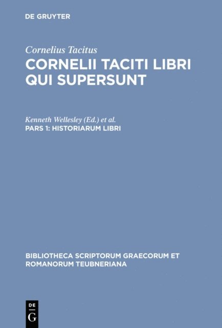 Cornelius Tacitus, Istvan Borzsak, Kenneth Wellesley - Historiarum libri, E-bok