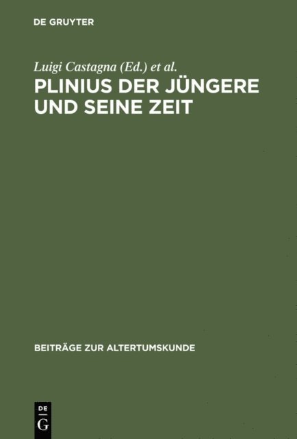 Eckard Lefevre, Luigi Castagna - Plinius der Jüngere und seine Zeit, E-bok