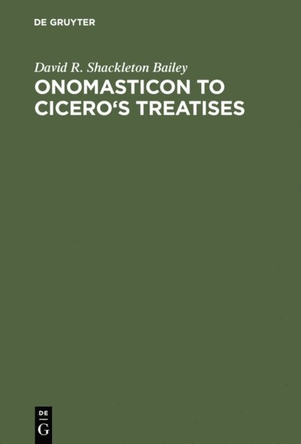 David R. Shackleton Bailey - Onomasticon to Cicero's Treatises, E-bok
