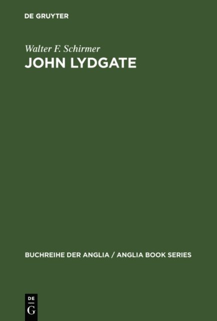 Walter F. Schirmer - John Lydgate, E-bok