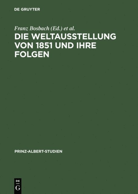 John Davis, Franz Bosbach - Die Weltausstellung von 1851 und ihre Folgen, E-bok