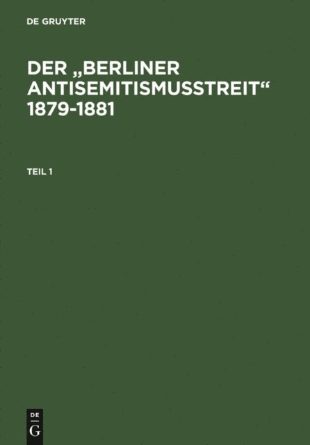 Karsten Krieger - Der „Berliner Antisemitismusstreit“ 1879-1881, E-bok