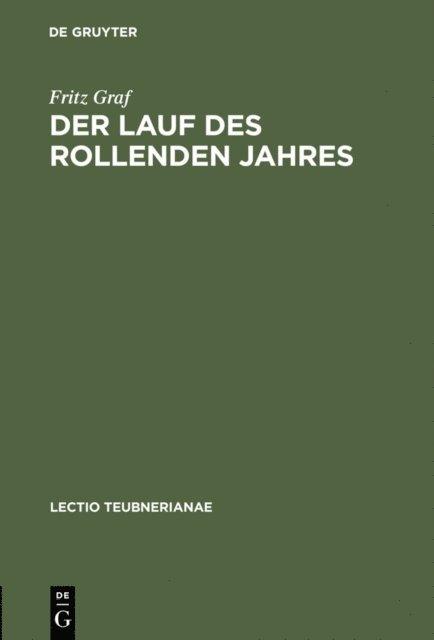 Fritz Graf - Der Lauf des rollenden Jahres, E-bok