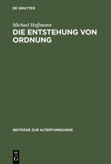 Michael Hoffmann - Die Entstehung von Ordnung, E-bok