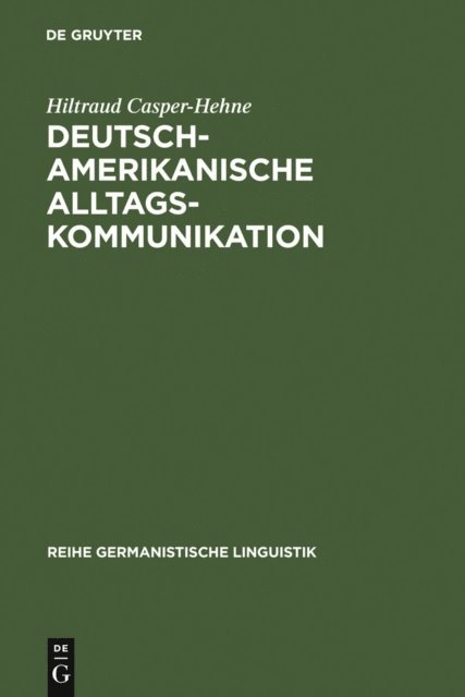 Hiltraud Casper-Hehne - Deutsch-amerikanische Alltagskommunikation, E-bok