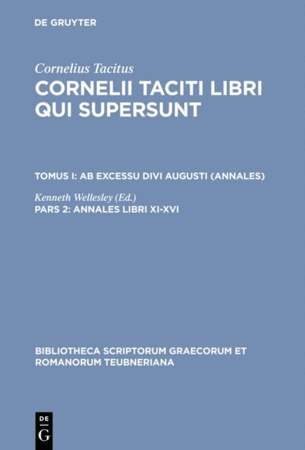 Cornelius Tacitus, Kenneth Wellesley - Annales libri XI-XVI, E-bok