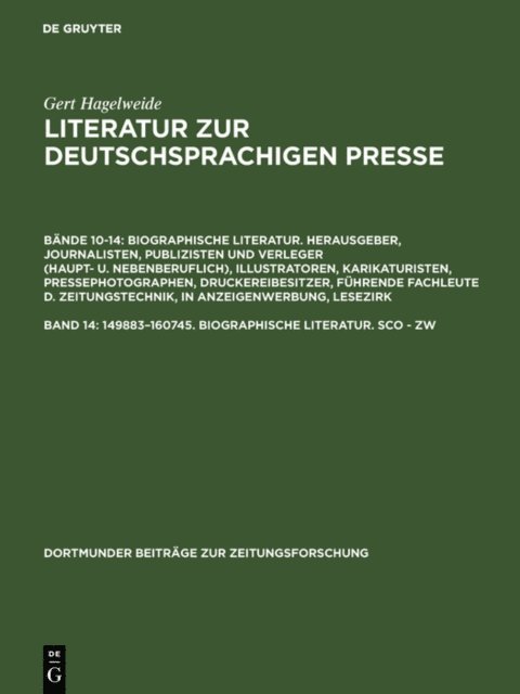 Gert Hagelweide - 149883–160745. Biographische Literatur. Sco - Zw, E-bok