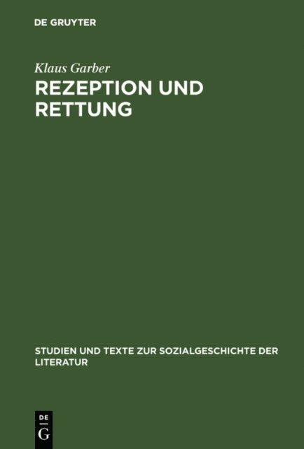Klaus Garber - Rezeption und Rettung, E-bok