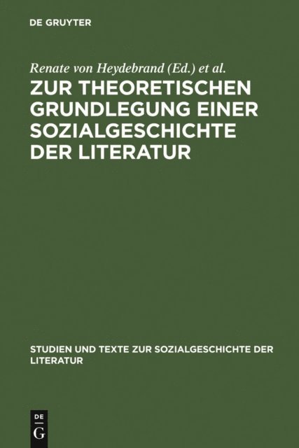 Jorg Schonert, Dieter Pfau, Renate von Heydebrand - Zur theoretischen Grundlegung einer Sozialgeschichte der Literatur, E-bok