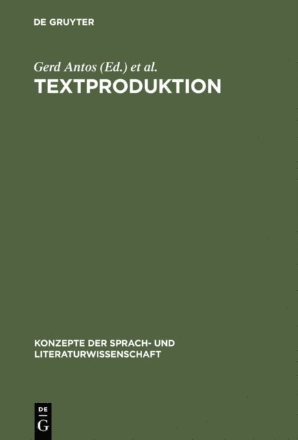 Hans P. Krings, Gerd Antos - Textproduktion, E-bok