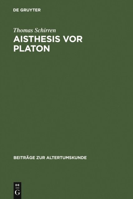 Thomas Schirren - Aisthesis vor Platon, E-bok
