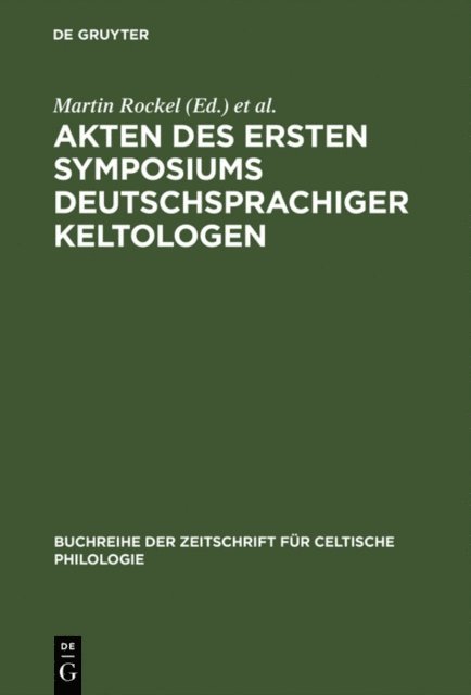 Stefan Zimmer, Martin Rockel - Akten des ersten Symposiums deutschsprachiger Keltologen, E-bok