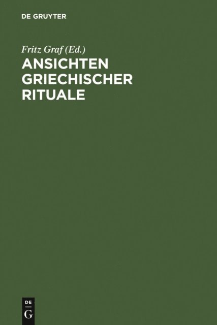 Fritz Graf - Ansichten griechischer Rituale, E-bok