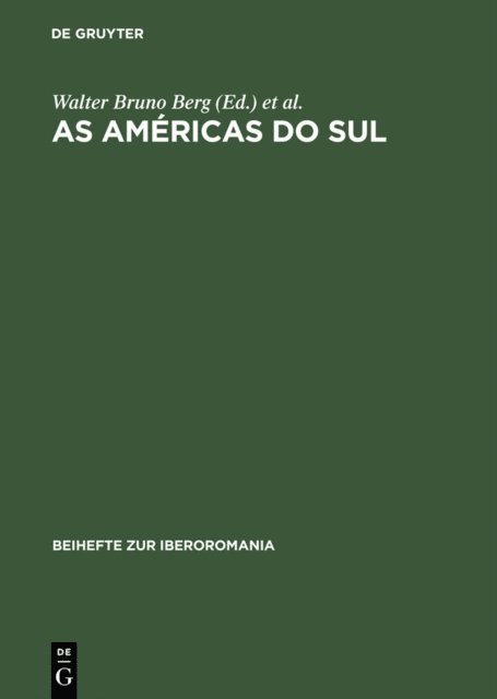 Markus Klaus Schaffauer, Joachim Michael, Claudia Nogueira Brieger, Walter Bruno Berg - As Américas do Sul, E-bok