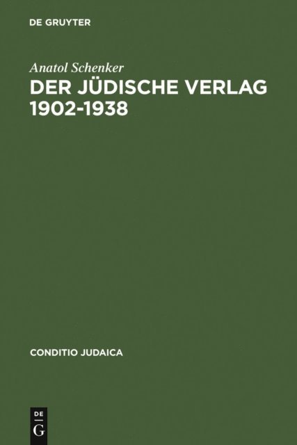 Der Jüdische Verlag 1902–1938