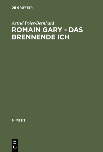 Romain Gary – Das brennende Ich