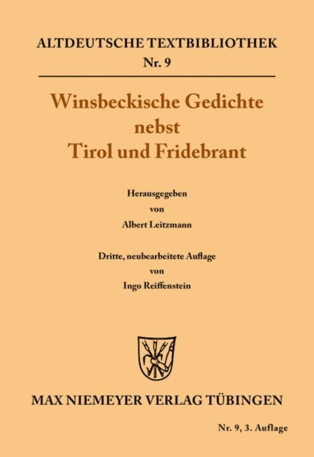 Ingo Reiffenstein, Albert Leitzmann - Winsbeckische Gedichte nebst Tirol und Fridebrant, E-bok
