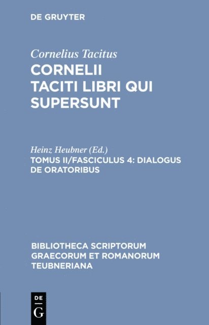 Cornelius Tacitus, Heinz Heubner - Dialogus de oratoribus, E-bok
