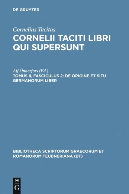 Cornelius Tacitus, Alf Onnerfors - De origine et situ Germanorum liber, E-bok
