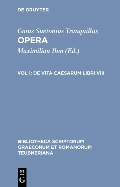Gaius Suetonius Tranquillus, Maximilian Ihm - Opera, E-bok. Tillgänglighet: Lägg i varukorg