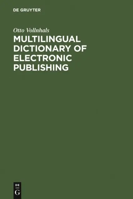 Otto Vollnhals - Multilingual Dictionary of Electronic Publishing, E-bok. Tillgänglighet: Lägg i varukorg