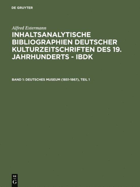 Alfred Estermann - Deutsches Museum (1851-1867), E-bok