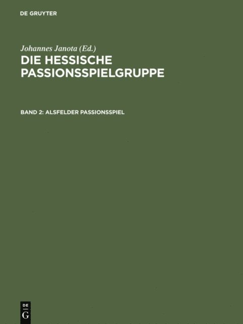Horst Brunner, Johannes Janota - Alsfelder Passionsspiel, E-bok