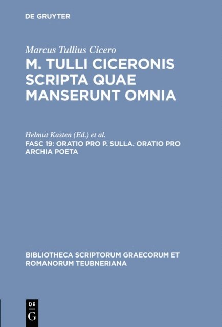 Marcus Tullius Cicero, Peter Reis, Helmut Kasten - Oratio pro P. Sulla. Oratio pro Archia poeta, E-bok