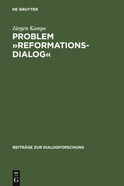 Jurgen Kampe - Problem »Reformationsdialog«, E-bok