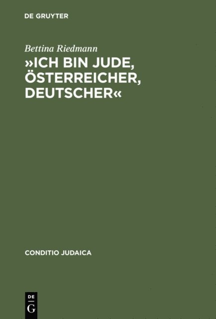 »Ich bin Jude, Österreicher, Deutscher«