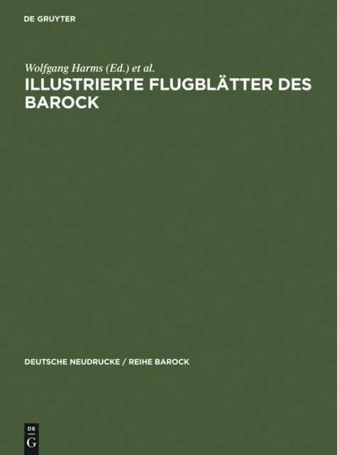 Andreas Wang, Michael Schilling, John Roger Paas, Wolfgang Harms - Illustrierte Flugblätter des Barock, E-bok