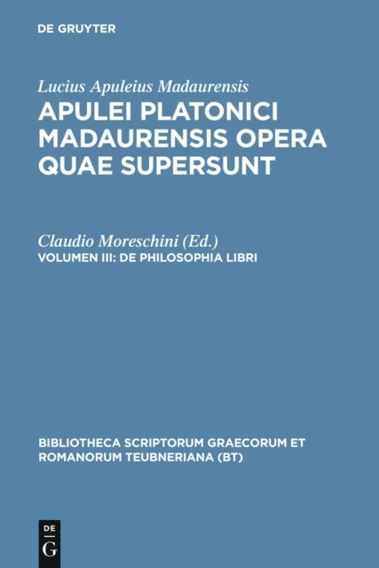 Apuleius Platonicus Madaurensis, Claudio Moreschini - De philosophia libri, E-bok