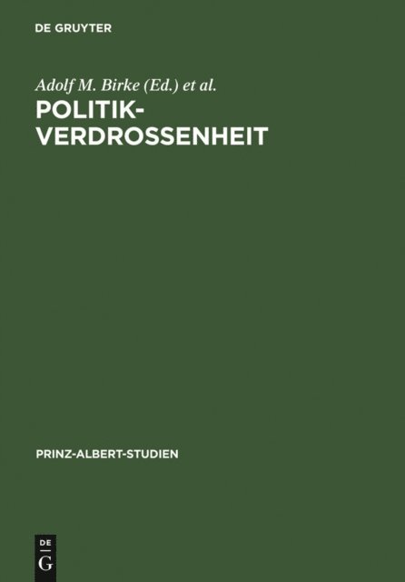 Magnus Brechtken, Adolf M. Birke - Politikverdrossenheit, E-bok
