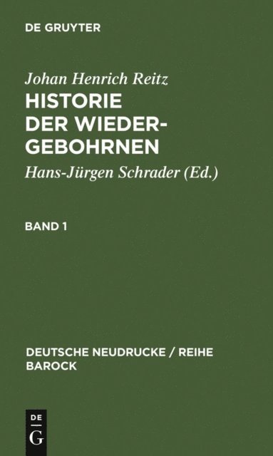 Hans-Jurgen Schrader - Historie Der Wiedergebohrnen, E-bok