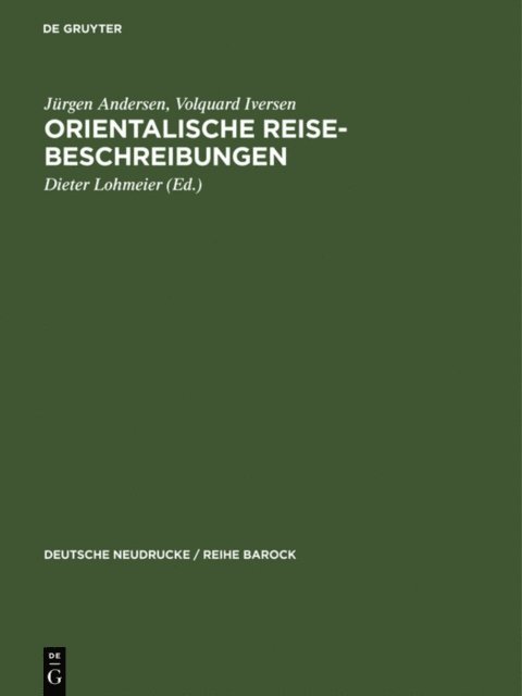 Volquard Iversen, Jurgen Andersen, Adam Olearus, Dieter Lohmeier - Orientalische Reise-Beschreibungen, E-bok