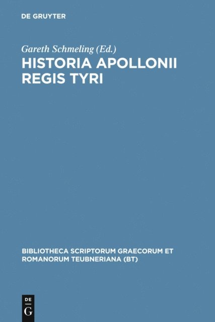 Gareth Schmeling - Historia Apollonii Regis Tyri, E-bok