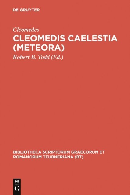 Cleomedes, Robert B. Todd - Cleomedis Caelestia (Meteora), E-bok