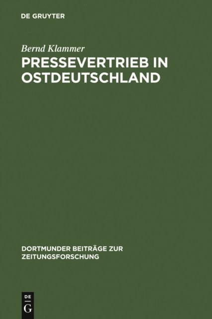 Bernd Klammer - Pressevertrieb in Ostdeutschland, E-bok