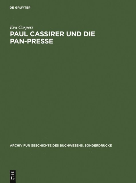 Eva Caspers - Paul Cassirer und die Pan-Presse, E-bok
