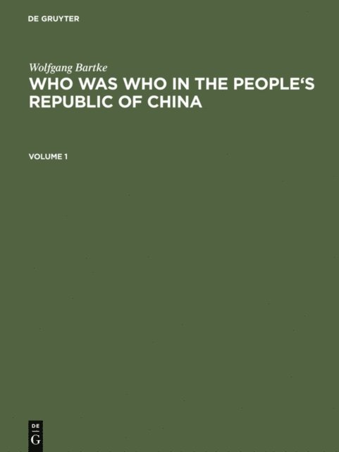 Wolfgang Bartke - Who was Who in the People's Republic of China, E-bok