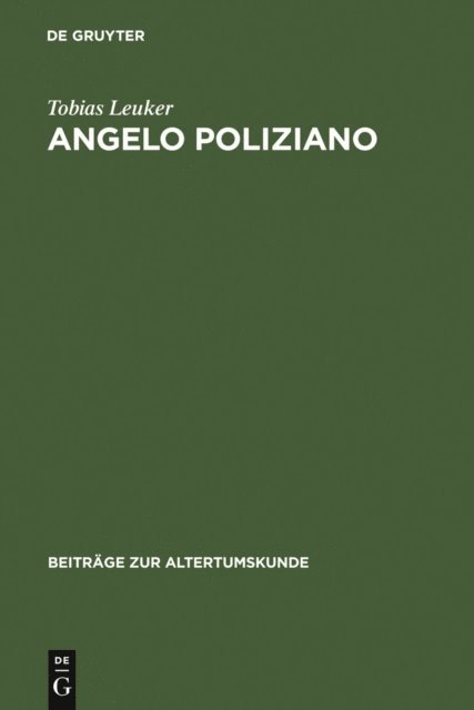 Tobias Leuker - Angelo Poliziano, E-bok