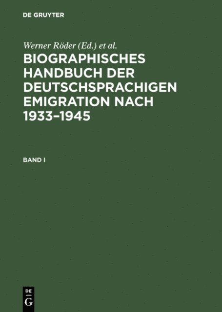 New York Research Foundation for Jewish Immigration, Institut fur Zeitgeschichte, Herbert A. Strauss, Werner Roder - Biographisches Handbuch der deutschsprachigen Emigration nach 1933–1945, E-bok