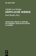 Romane in 8 BÃ¿nden. Geschichte Peter Clausens