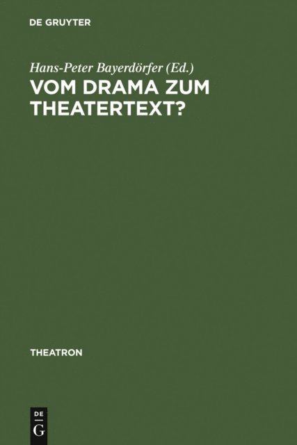 Hans-Peter Bayerdorfer - Vom Drama zum Theatertext?, E-bok