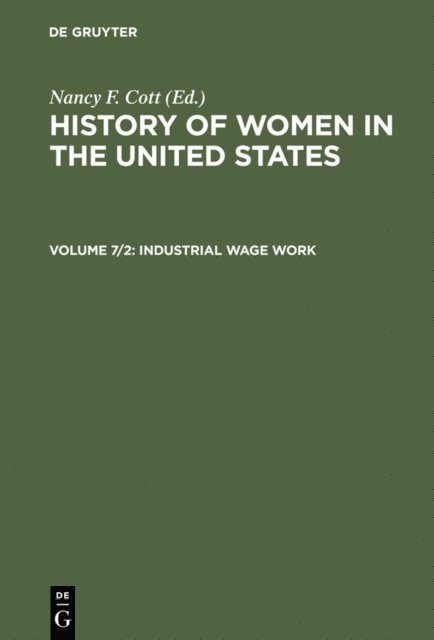 Nancy F. Cott - Industrial Wage Work, E-bok