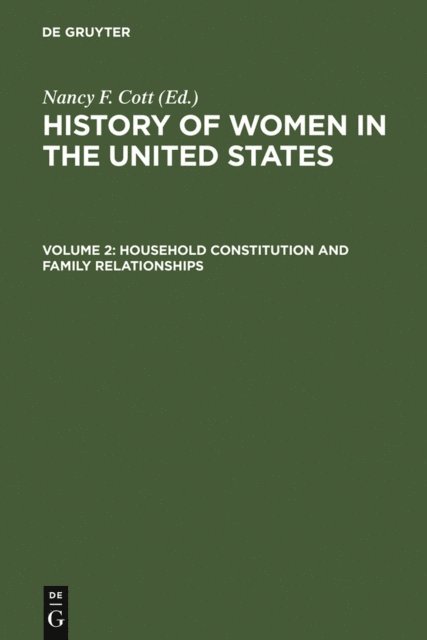Nancy F. Cott - Household Constitution and Family Relationships, E-bok