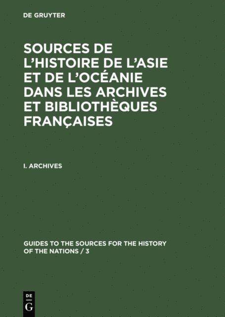 Commission francaise du Guide des Sources de l'Histoire des Nations - Archives, E-bok