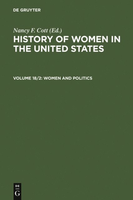 Nancy F. Cott - Women and Politics, E-bok